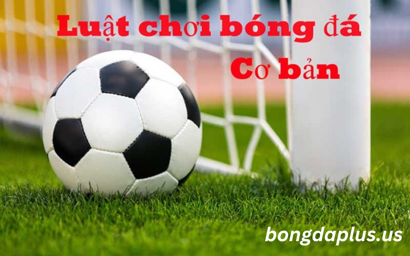 Tất cả các luật trong bóng đá